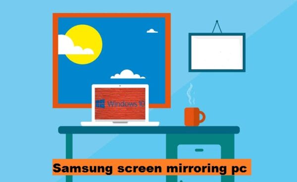 Samsung screen mirroring pc steps