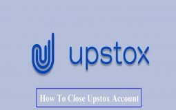 How To Close Upstox Account and Why?