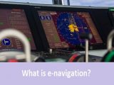 What is e-navigation?